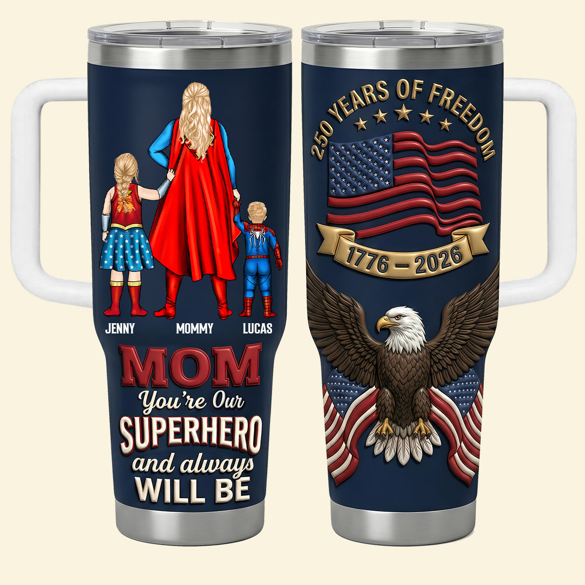 Mom, You're Our Superhero - 250 Years of Freedom Personalized Tumbler for Mom and Kids Tumbler Cup PopCulturePrints