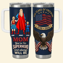 Load image into Gallery viewer, Mom, You're Our Superhero - 250 Years of Freedom Personalized Tumbler for Mom and Kids Tumbler Cup PopCulturePrints
