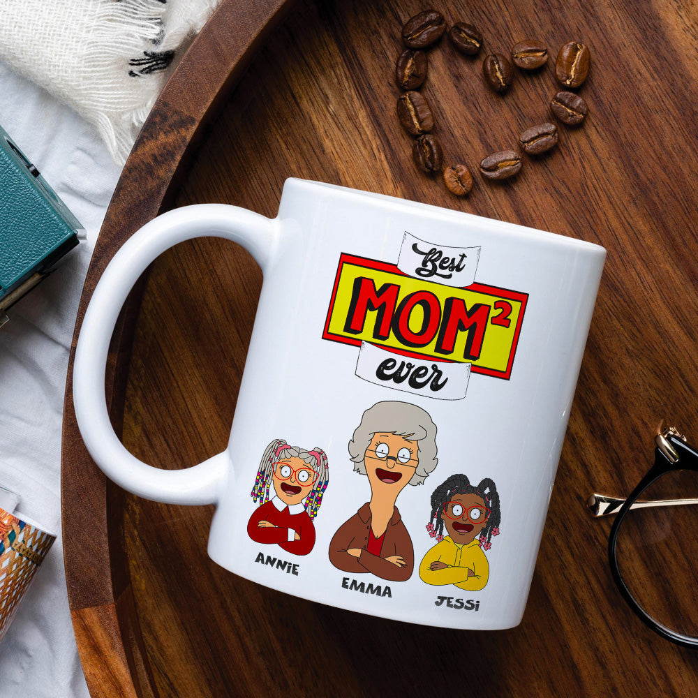 Best Mom Ever - Personalized Coffee Mug for Moms, Grandmas, and More! Coffee Mug PopCulturePrints