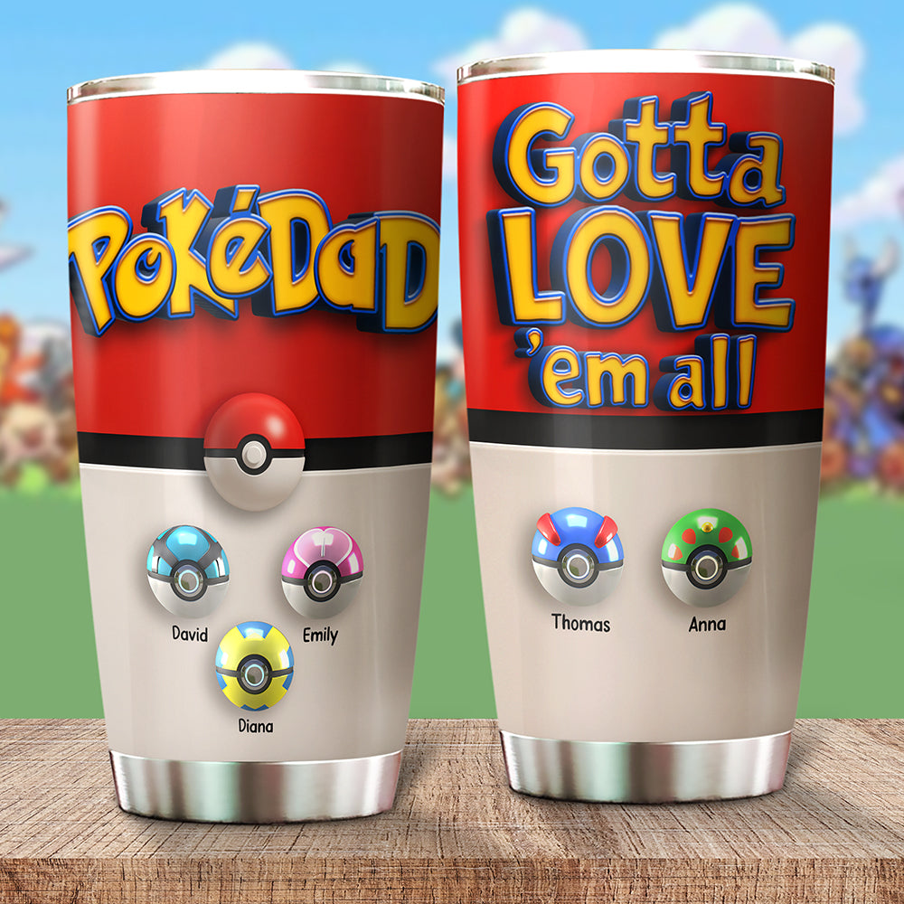 Gotta Love 'em All! Pokémon Mom Tumbler - Personalized Gifts for Mom Tumbler Cup PopCulturePrints
