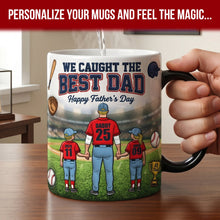Load image into Gallery viewer, "We Caught the Best Dad" - Personalized Baseball Magic Coffee Mug for Father's Day Coffee Mug PopCulturePrints
