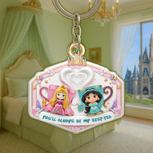 Load image into Gallery viewer, You&#39;ll Always Be My Best-Tea - Personalized Acrylic Keychain for Best Friends Keychains PopCulturePrints

