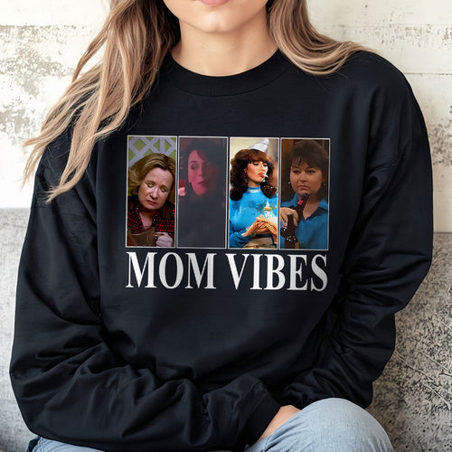 Mom Vibes | Funny Cool Mom Trendy Shirt Shirts PopCulturePrints