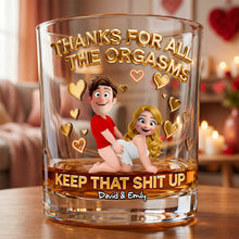 Load image into Gallery viewer, "Thanks for All the Orgasms" - Custom Naughty Couples Drinking Glass - Perfect Gift for Couples Glass PopCulturePrints
