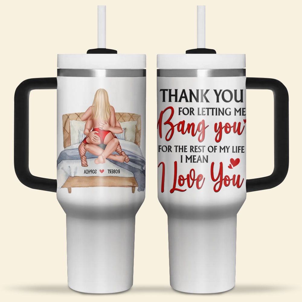 Personalized Funny Couples 40oz Tumbler – Thank You for Letting Me Love You Tumbler Cup PopCulturePrints
