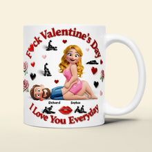 Load image into Gallery viewer, "F*ck Valentine's Day, I Love You Everyday" - Personalized Couple Coffee Mug Coffee Mug PopCulturePrints
