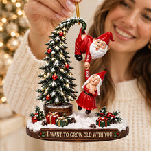 Load image into Gallery viewer, I Want to Grow Old With You - Funny Old Santa Couple Christmas Ornament
