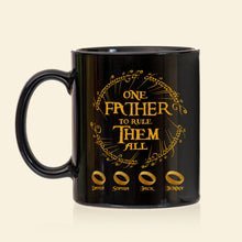 Load image into Gallery viewer, Personalized &#39;One Father to Rule Them All&#39; Mug Coffee Mug PopCulturePrints
