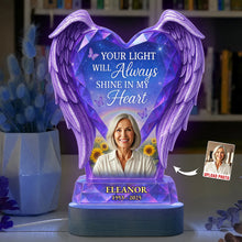 Load image into Gallery viewer, Your Light Will Always Shine in My Heart - Custom Memorial LED Light Gift Led Night Light PopCulturePrints
