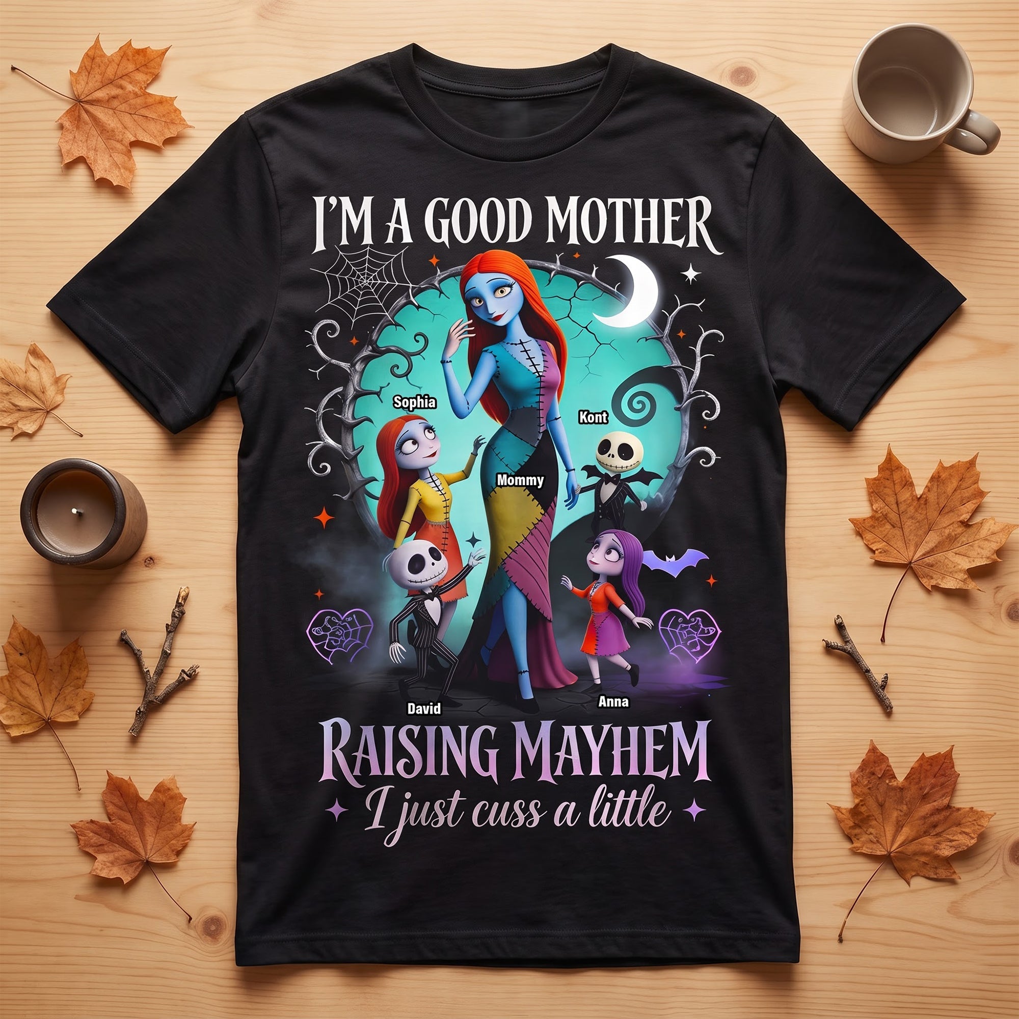 I'm a Good Mother, Raising Mayhem - Personalized 2D Shirt for Moms, Unique Halloween Gifts