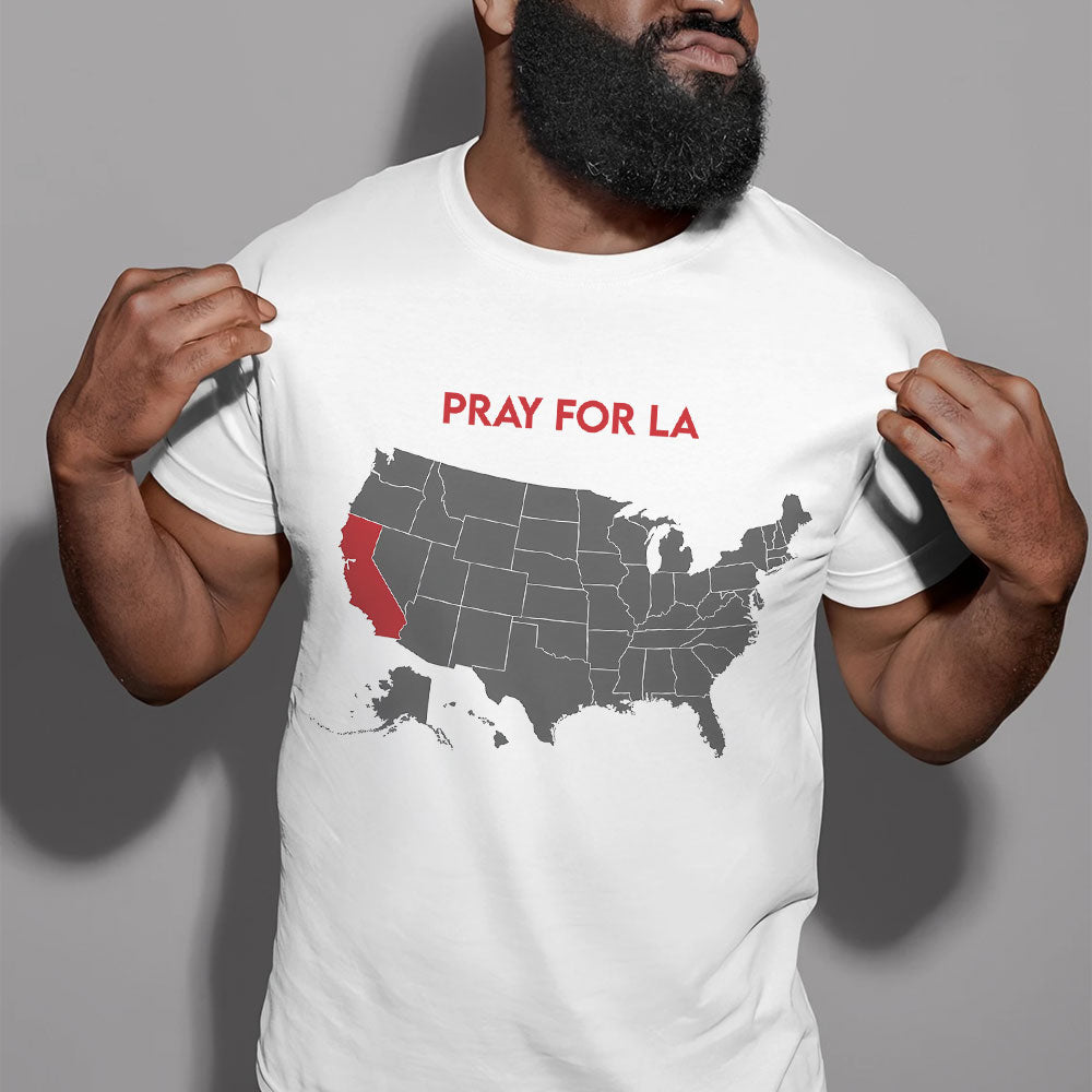 Pray for LA: California Map Shape Strong Shirt Shirts PopCulturePrints