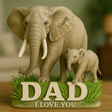 Load image into Gallery viewer, &quot;We Love You Dad&quot; - Personalized Elephant Acrylic Plaque - Gift for Dad, Grandpa, and Father Figures Shaped Plaques PopCulturePrints
