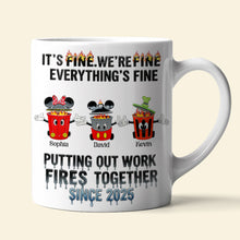 Load image into Gallery viewer, &quot;It&#39;s Fine, We&#39;re Fine!&quot; - Personalized Coworker Chaos Mug - Custom Gift for Friends, Colleagues, and Family Coffee Mug PopCulturePrints
