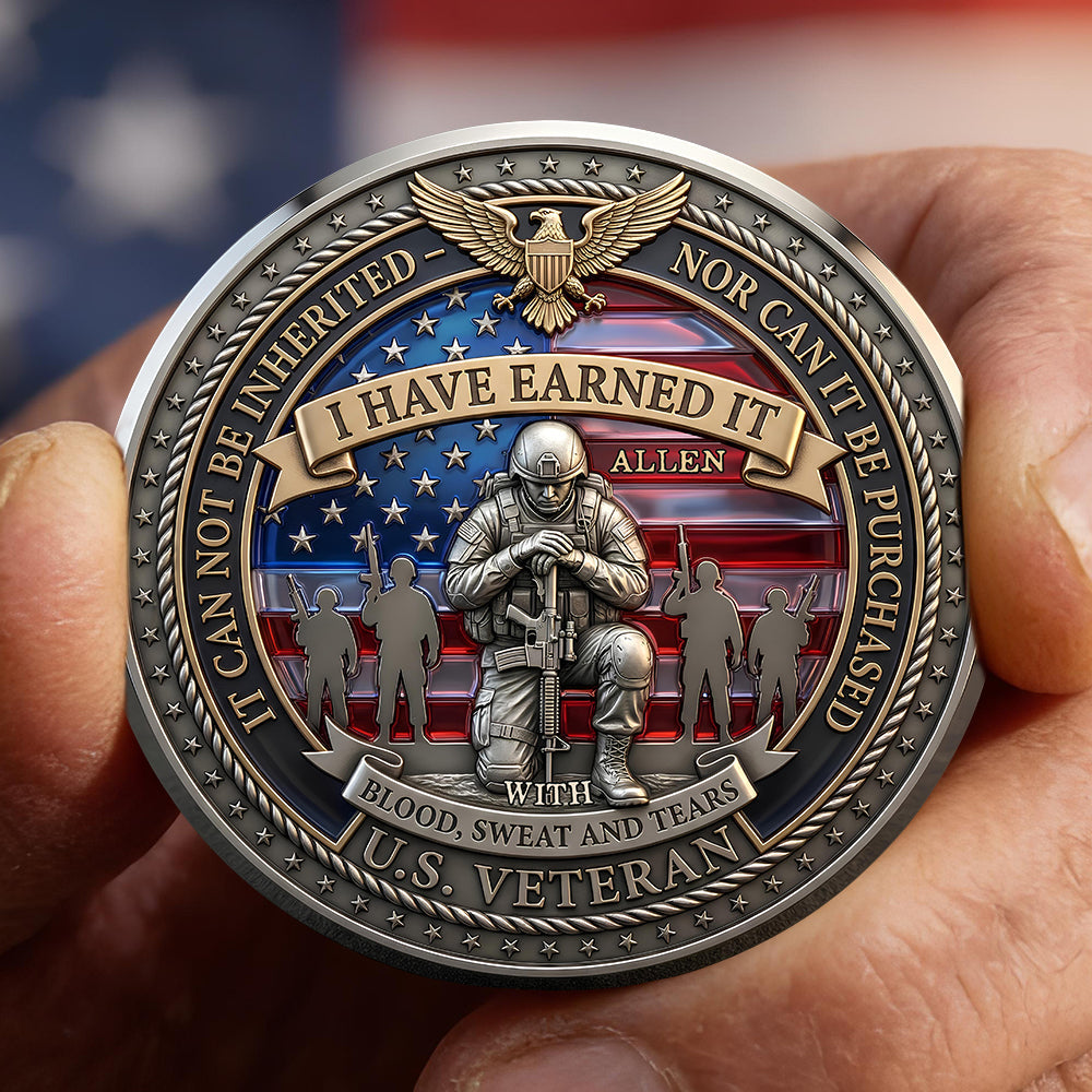 I Have Earned It - Personalized Metal Coin for Veterans Coin PopCulturePrints