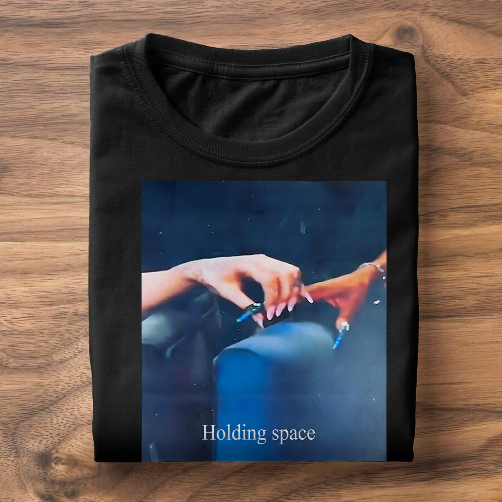 Holding Space Funny Sweatshirt for Movie Lovers