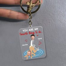 Load image into Gallery viewer, Personalized Couple Keychain - You Are My Favorite Gift Keychains PopCulturePrints

