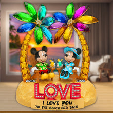 Load image into Gallery viewer, Love You to The Beach and Back - Personalized Relaxing Couple Acrylic Plaque Shaped Plaques PopCulturePrints
