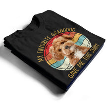Load image into Gallery viewer, My Favorite Granddog Gave Me This Shirt - Custom Personalized T-Shirt for Dog Lovers T-shirt PopCulturePrints
