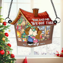 Load image into Gallery viewer, Personalized Christmas Acrylic Ornament for Couples - You and Me, We Got This
