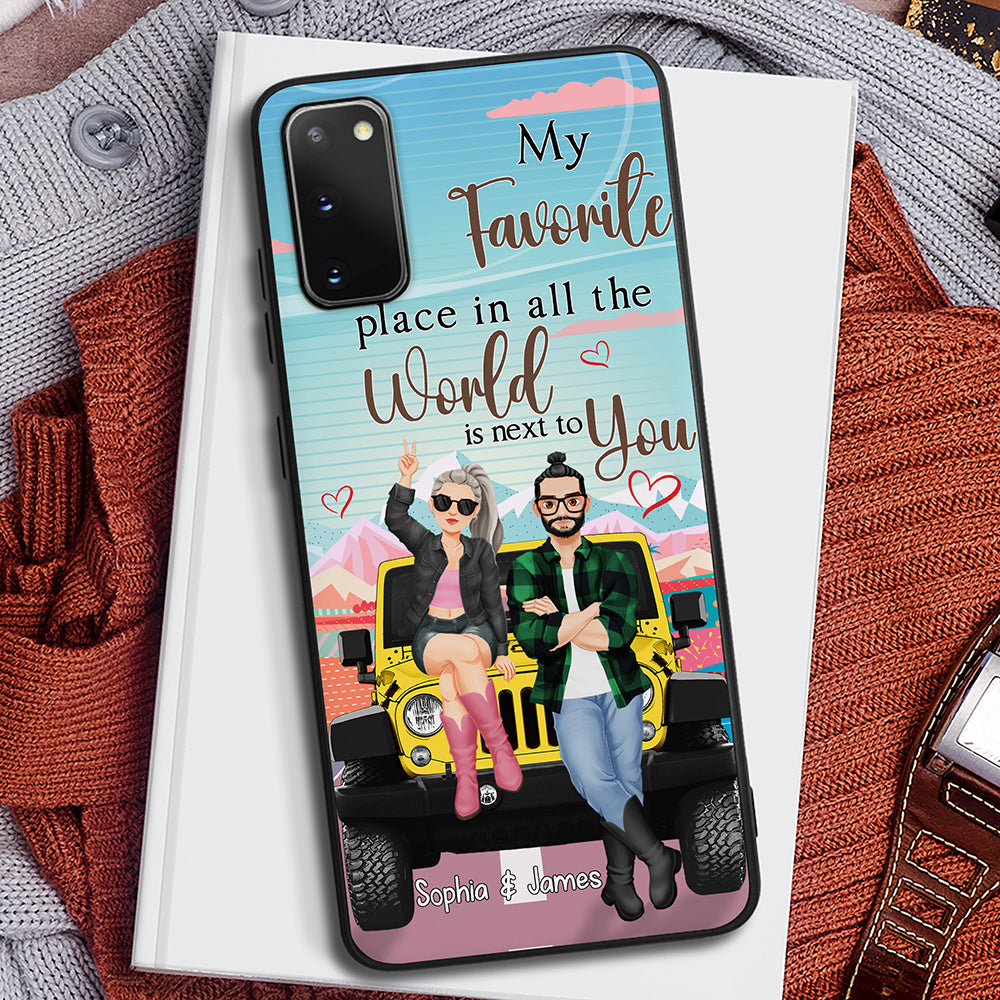 Personalized Couple Phone Case - My Favorite Place in the World is Next to You