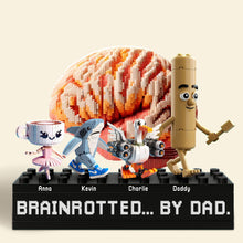 Load image into Gallery viewer, “Brainrotted… By Dad” - Whimsical Personalized Plaque - Custom Gift for Dad, Grandpa, or Any Father Figure Shaped Plaques PopCulturePrints
