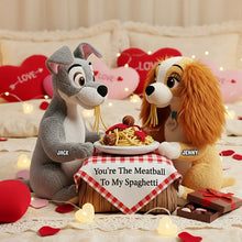 Load image into Gallery viewer, You're The Meatball To My Spaghetti - Cute Animated Dog Couple Shaped Pillow Pillow PopCulturePrints
