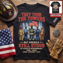 Load image into Gallery viewer, They Took the Towers - 25 Years of Remembrance T-Shirt - Personalized Memorial Gift
