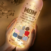 Load image into Gallery viewer, We Hope Every Time You Light This Up - Personalized Bottle Light for Mom and Grandma Bottle Light PopCulturePrints
