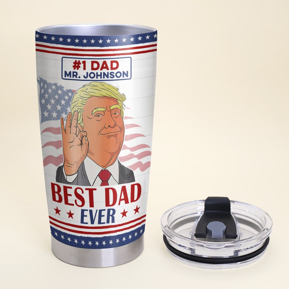 Best Dad Ever - Custom Patriotic Tumbler for Father's Day