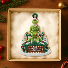 Load image into Gallery viewer, &quot;I Fucking Love You (Either Way Works)&quot; - Funny Couple Christmas Ornament - Personalized Gift for Couples, Lovers, and Friends Ornament PopCulturePrints
