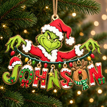 Load image into Gallery viewer, "Bring Home the Holiday Spirit with a Touch of Mischief" - Personalized Grinch Name Art Ornament - Perfect Gift for Loved Ones Ornament PopCulturePrints
