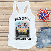 Load image into Gallery viewer, Bad Girls Have More Fun Personalized Tank Top
