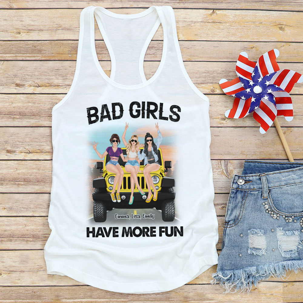 Bad Girls Have More Fun Personalized Tank Top