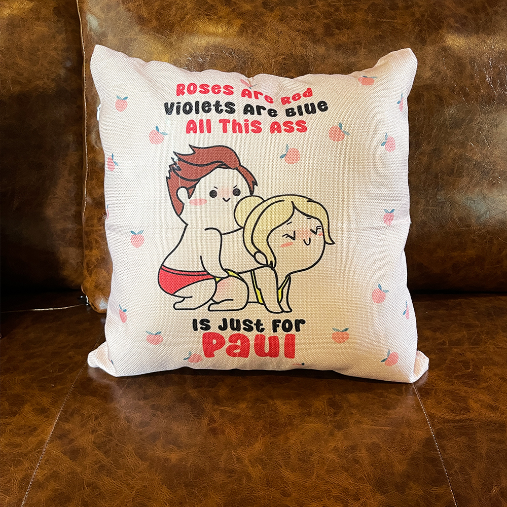 Personalized Couple Pillow: All This Ass - Just for You Pillow PopCulturePrints