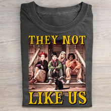 Load image into Gallery viewer, Halloween Horror Movie Fans Shirt - &#39;They Not Like Us&#39;
