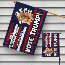 Load image into Gallery viewer, Personalized Dog Lover House Flag - Pawsitive Future Vote Toby
