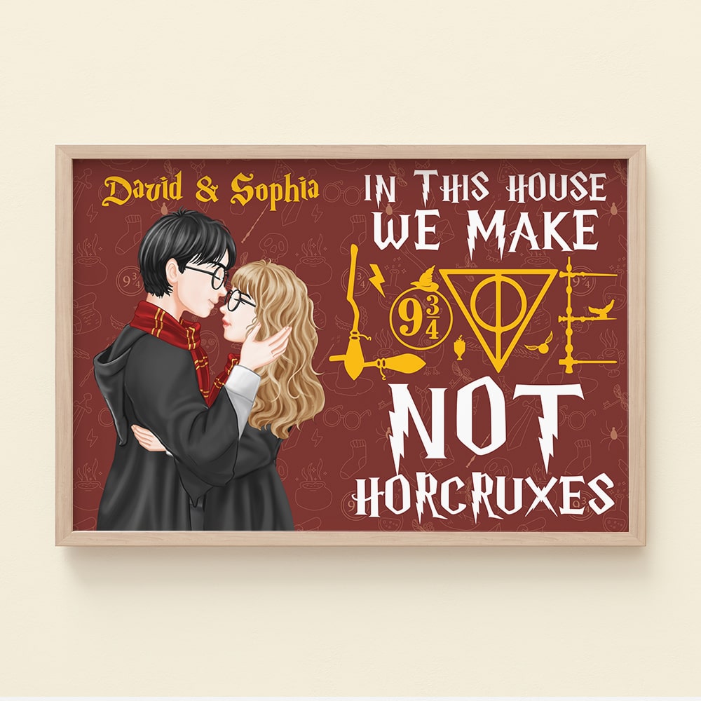 Personalized Harry Potter Themed Love Poster: 'In This House We Make Love, Not Horcruxes'