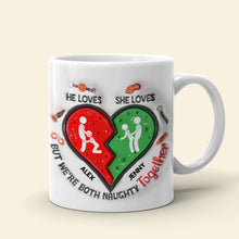 Load image into Gallery viewer, Personalized Funny Couple Coffee Mug - Together We’re Naughty Coffee Mug PopCulturePrints
