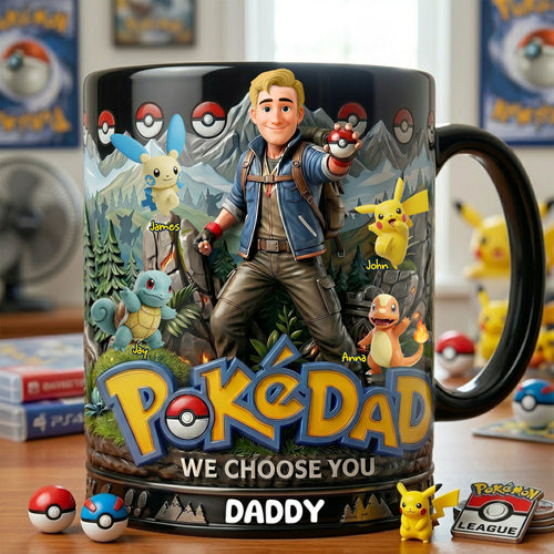“PokéDad, We Choose You!” - Adventure Dad And Kids Magic Mug - Personalized Gift For Dads, Grandpas, and Kids Coffee Mug PopCulturePrints