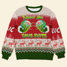 Load image into Gallery viewer, Funny Grinch Themed Show Me Your Knits Christmas Sweater
