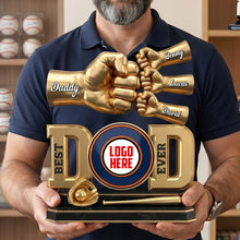 Load image into Gallery viewer, Best Dad Ever - Team Spirit Fist Bump Plaque - Personalized Gift for Dads, Kids &amp; Grandpas Shaped Plaques PopCulturePrints
