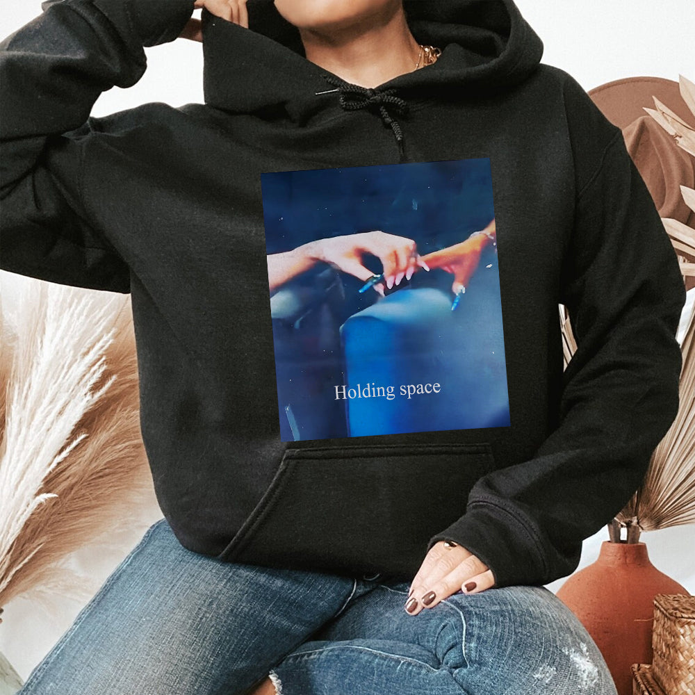 Holding Space Funny Sweatshirt for Movie Lovers