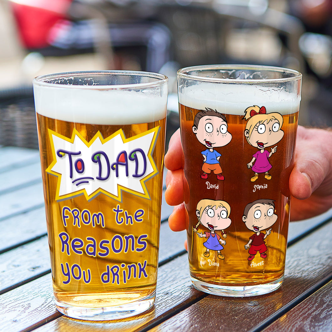 Personalized Beer Glass for Dad - Reasons You Drink Beer Glasses PopCulturePrints
