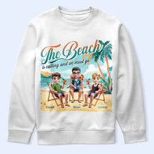 Load image into Gallery viewer, The Beach is Calling, Let's Go! - Personalized T-Shirt T-shirt PopCulturePrints
