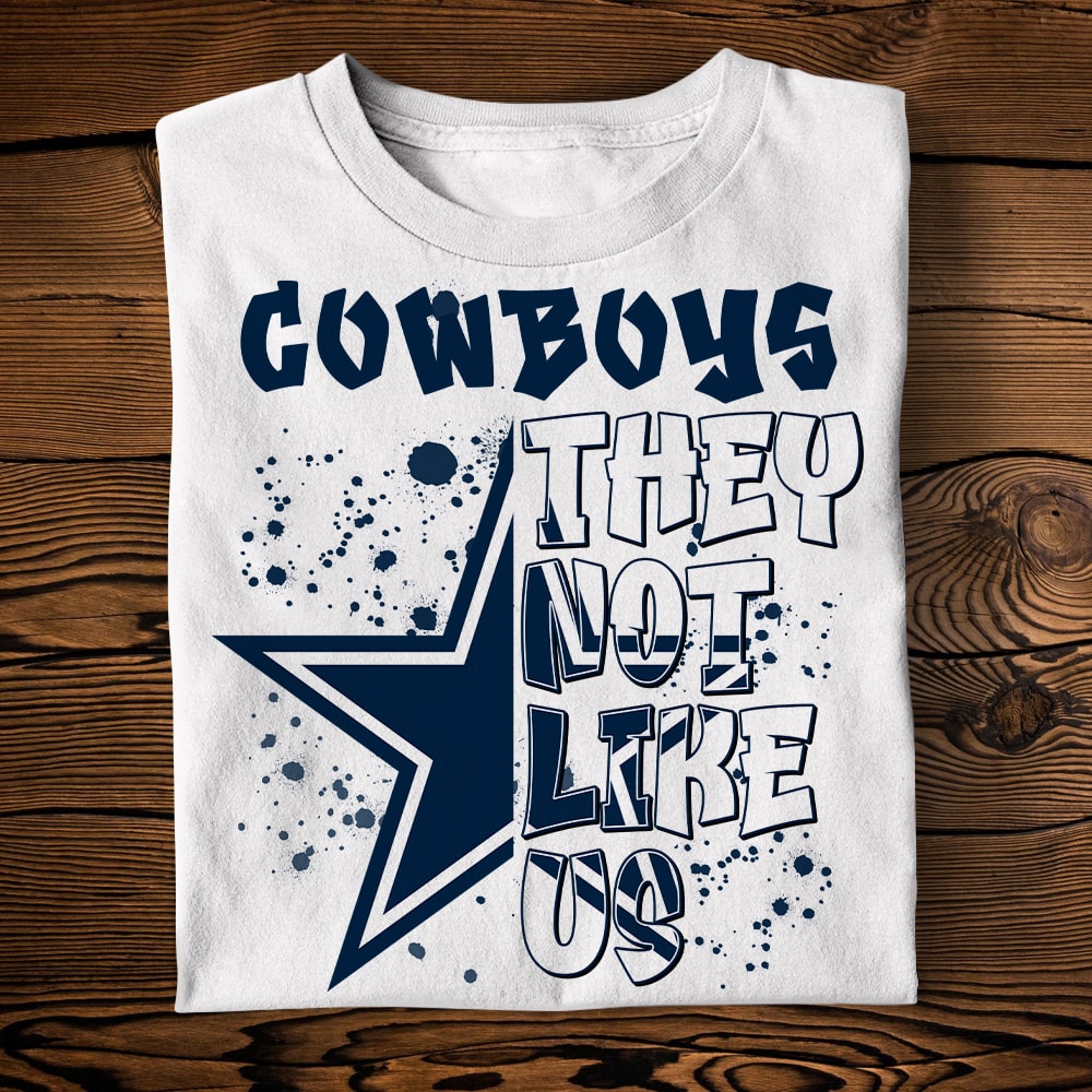 Personalized American Football Fan Shirt - Cowboys They Not Like Us