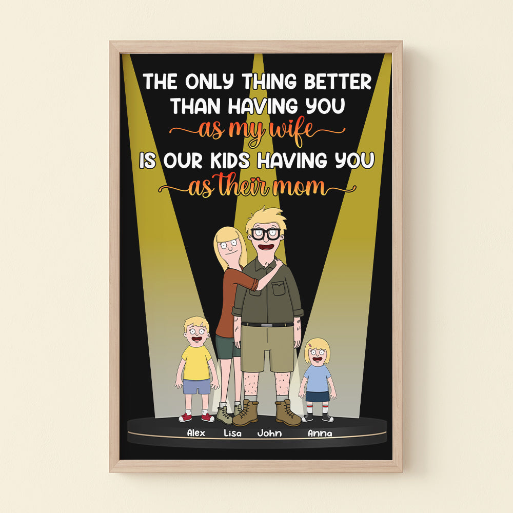 The Only Thing Better Than Having You as My Wife - Personalized Canvas Print for Mother's Day Poster & Canvas PopCulturePrints