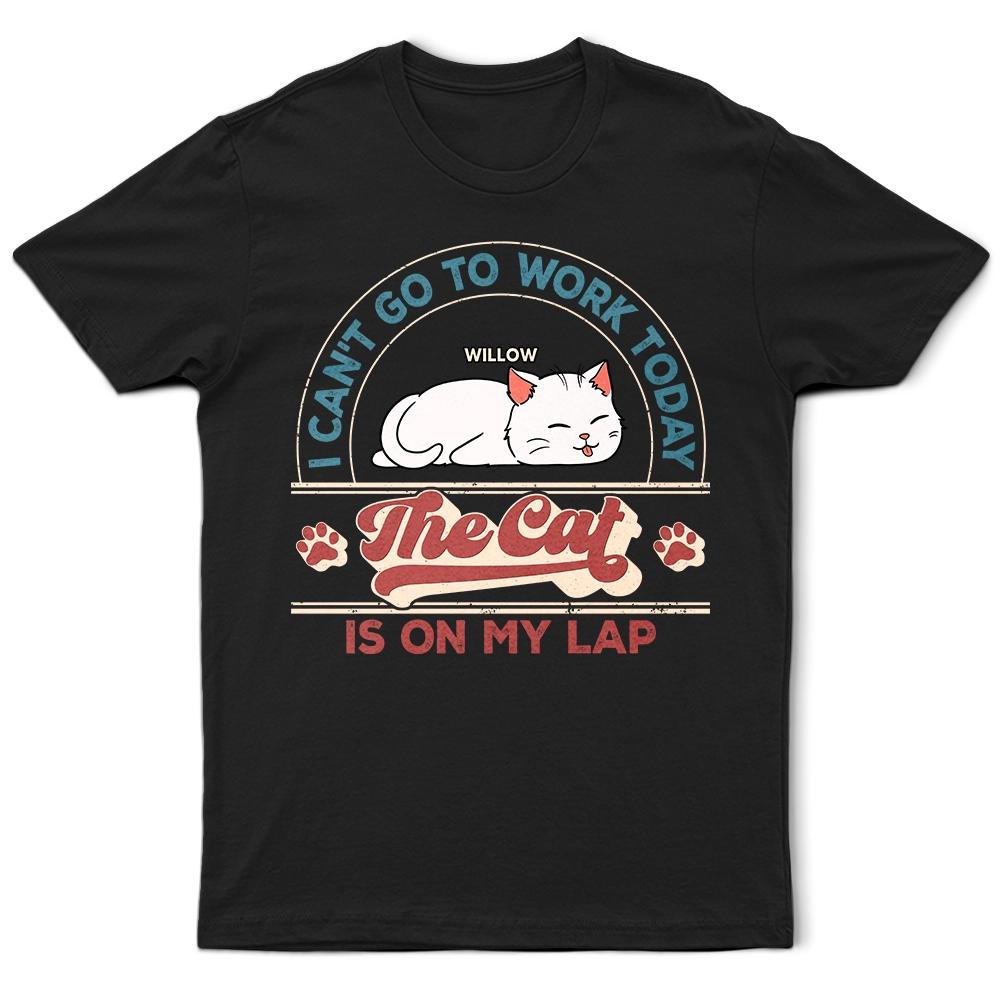 The Cat Is On My Lap - Personalized T-Shirt for Cat Lovers T-shirt PopCulturePrints