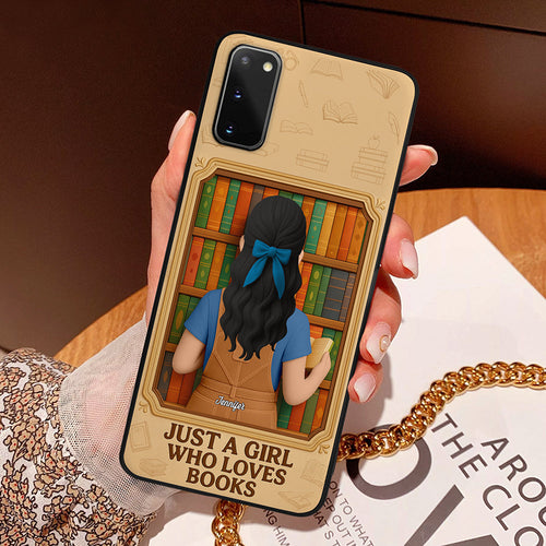 Just a Girl Who Loves Books - Personalized Phone Case for Book Lovers Phone Case PopCulturePrints