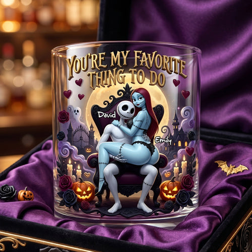 You're My Favorite Thing to Do - Personalized Naughty Soulmates Whiskey Glass for Couples Glass PopCulturePrints