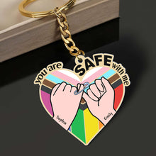 Load image into Gallery viewer, Personalized LGBTQ Ally Keychain - You Are Safe With Me Keychains PopCulturePrints
